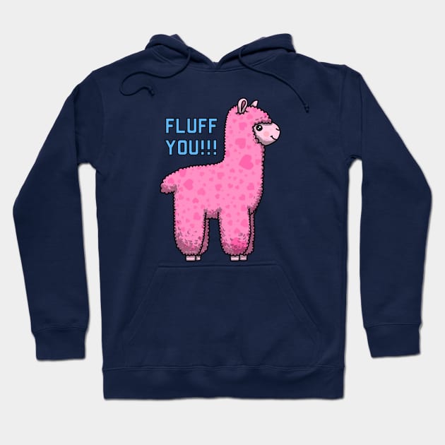 Fluff You! Hoodie by Art by Veya